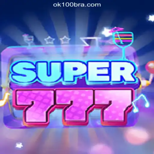 Discover the Excitement of Super777 on OK100.COM: The Premier Slots Platform in Brazil