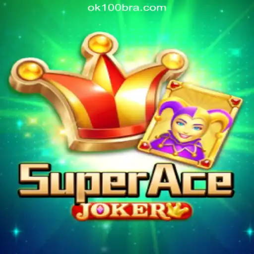 SuperAceJoker: The Ultimate Gaming Experience on OK100.COM Platform-Oficial Slots Brasil #1